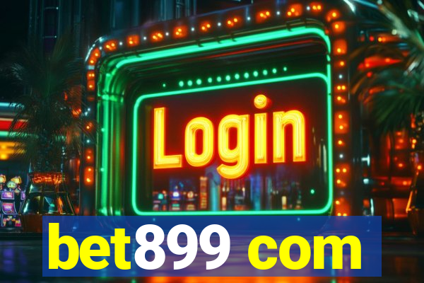 bet899 com